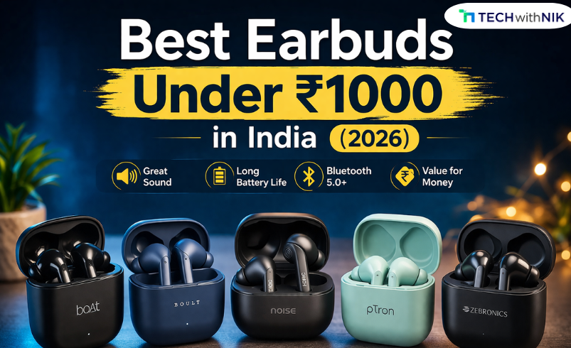 Best Earbuds Under ₹1000 in India (2026)